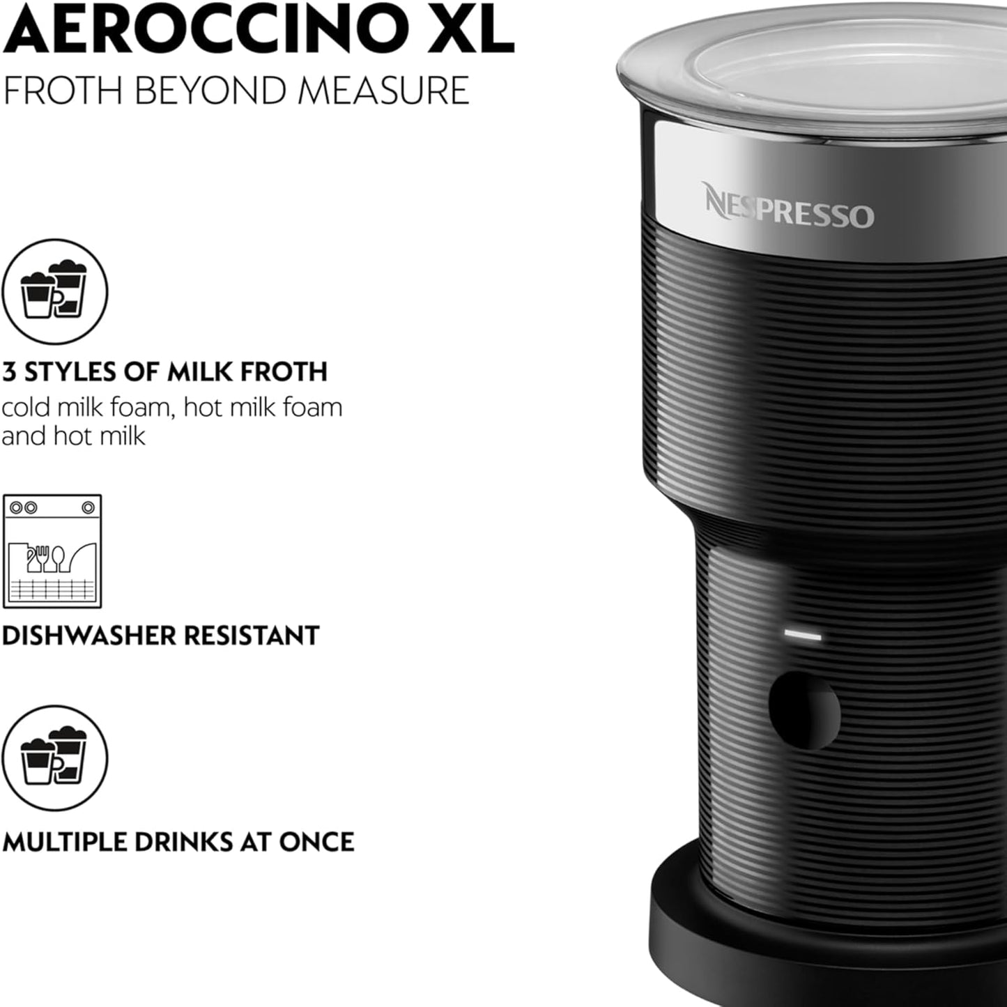 Nespresso Aeroccino XL Milk Frother - Automatic Hot & Cold Foam Maker for Coffee, Latte, Cappuccino, and Macchiato - Black