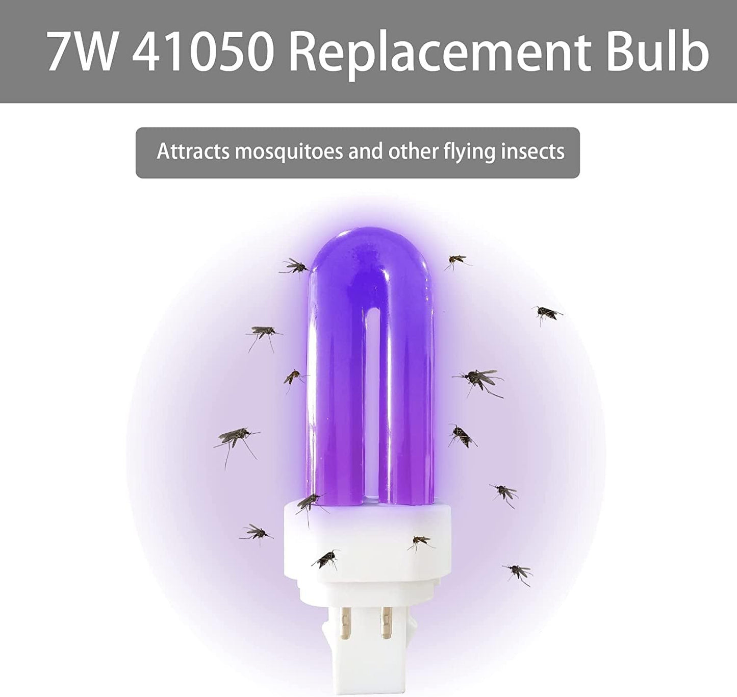 7W 41050 Bug Zapper Replacement Bulbs for DT1050 DT1100 DT1210 DT1250 DT1260, 1/2 Acre Trap Replacement Bulb, UV Light Ultraviolet Mosquito Killer Lamp Light Bulbs (4Pack)