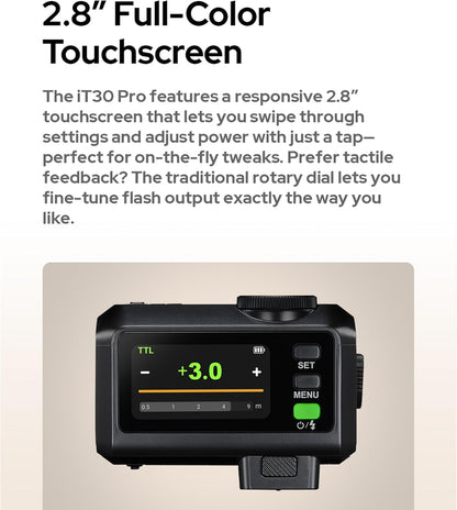 GODOX IT30Pro TTL Mini Camera Flash Light,Full-Color Touchscreen,2.4GHz X System,Built-in Diffuser and Battery (for Canon)