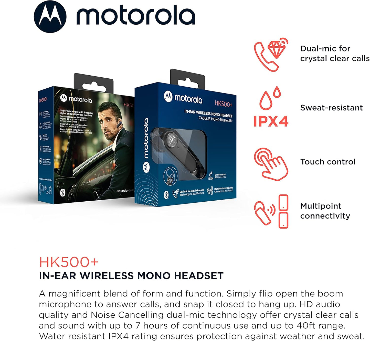 Motorola Sound HK500+ Bluetooth Earpiece Hands-Free Wireless Headset with Microphone - IPX4 Water Resistant Bluetooth Phone Earpiece for Phone Calls, Compatible with iPhone and Cell Phones