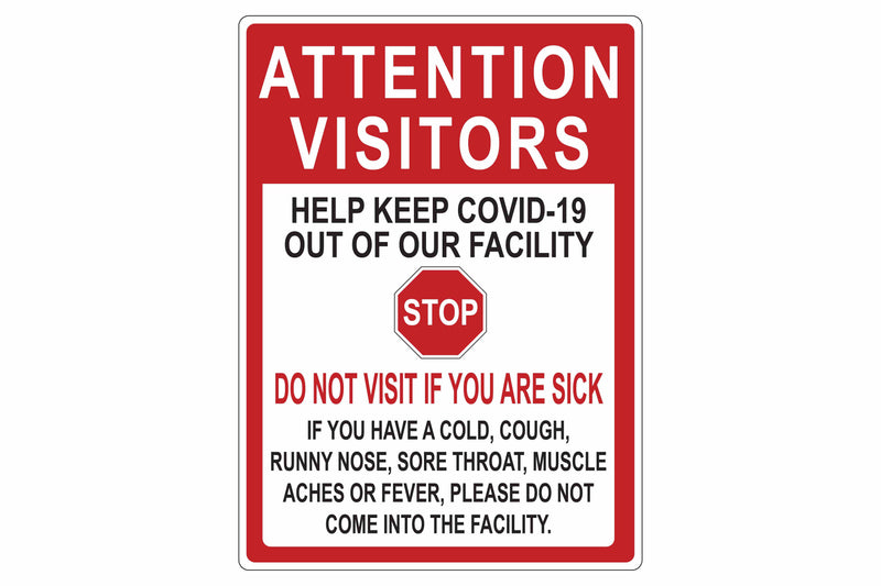 Larson Attention Visitors: Do Not Visit If You Are Sick Sign - Includes (1) Adhesive Backed Vinyl Warning Sign