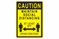 Larson Caution Maintain Social Distancing - Includes (1) Adhesive Backed Vinyl Warning Sign