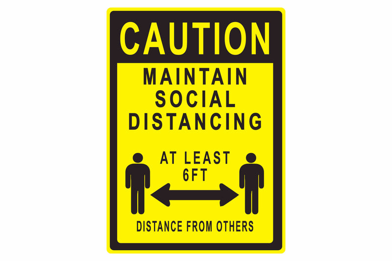 Larson Caution Maintain Social Distancing - Includes (1) Adhesive Backed Vinyl Warning Sign