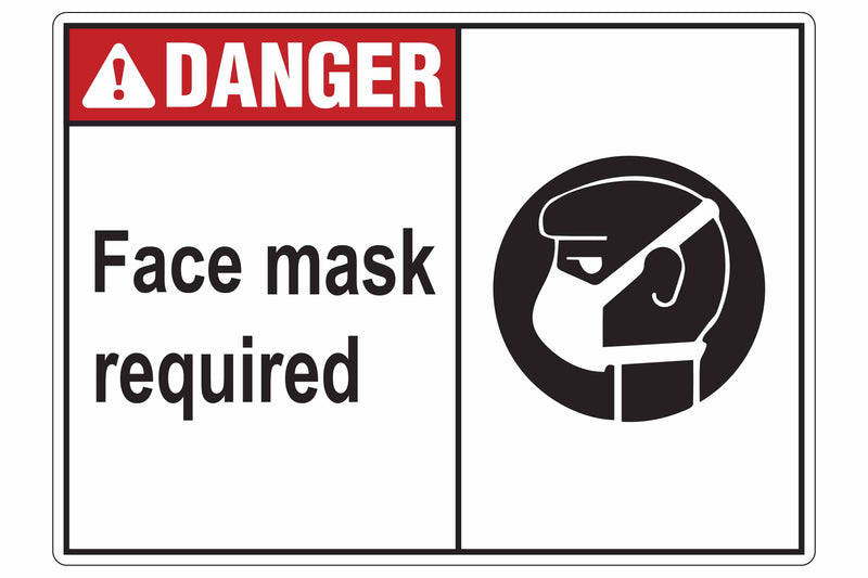 Larson DANGER Face Mask Required Sign  - Includes (1) Adhesive Backed Vinyl Warning Sign