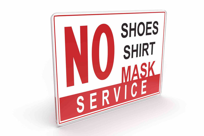 Larson No Shoes, Shirt, Mask, No Service  - Includes (1) Polycarbonate Warning Sign